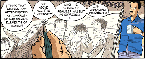 I think that Russell saw Wittgenstein as a mirror: he had so many elements fo himself.
