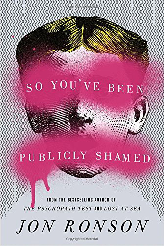 So You've Been Publicly Shamed (book cover)