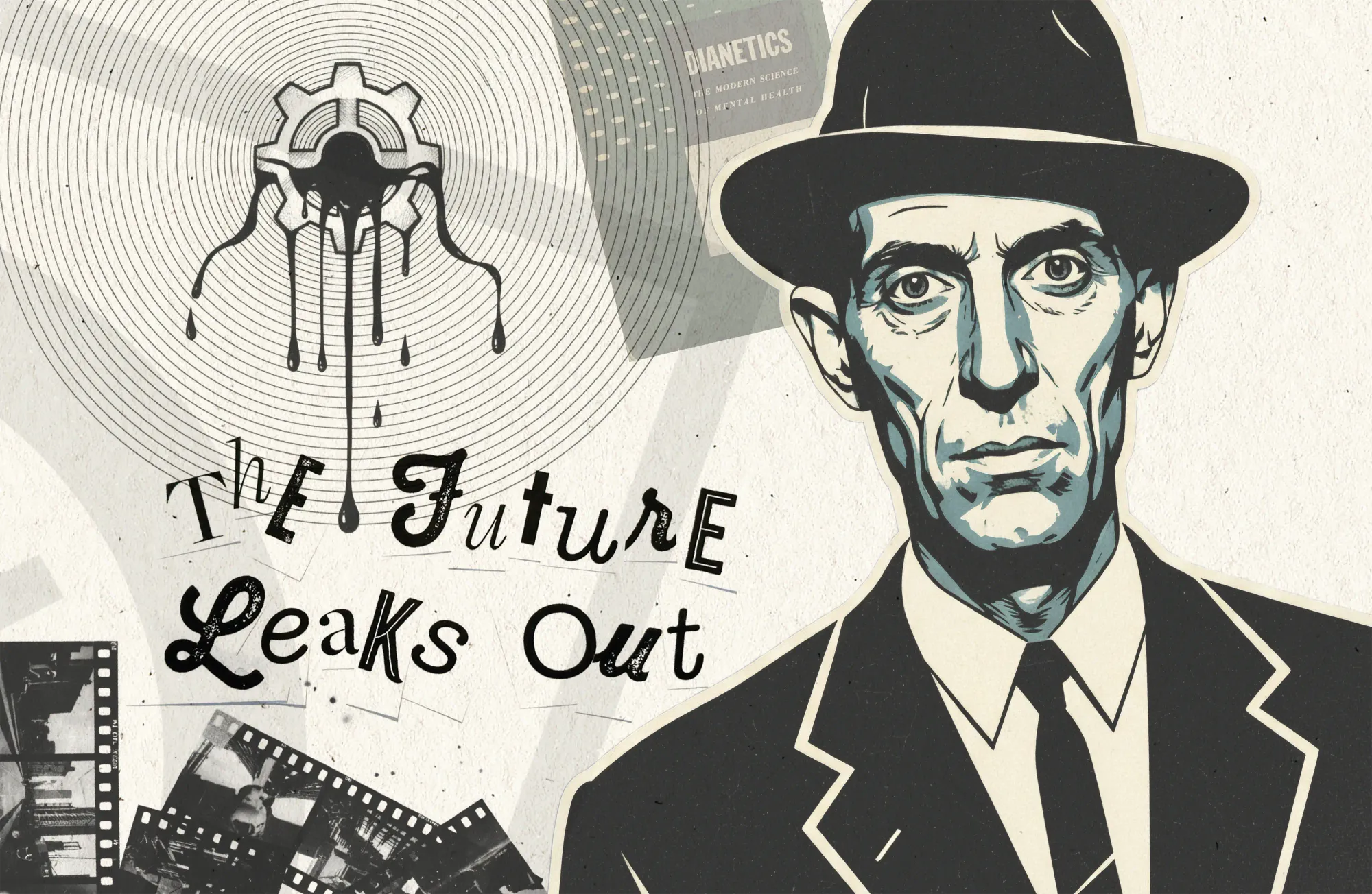 The Future Leaks Out: William S. Burroughs’s Cut-Ups and Cucumbers