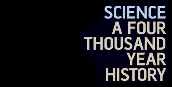 Science: A Four Thousand Year History