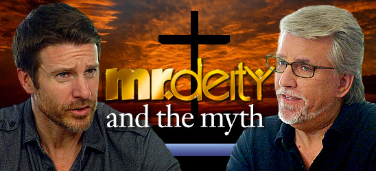 Mr. Deity and the Myth