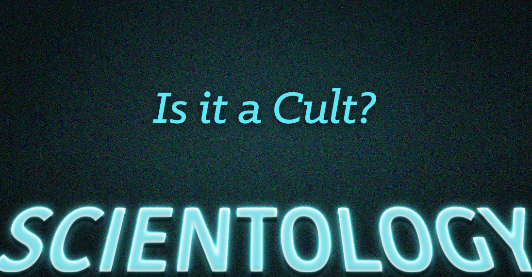 Is Scientology a Cult?