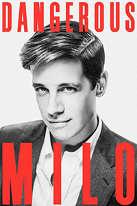 DANGEROUS, by Milo Yiannopoulos (book cover)