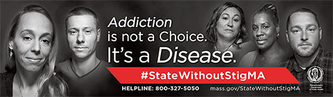 A billboard produced by the Massachusetts Department of Public Health seeking to educate the public about addiction.