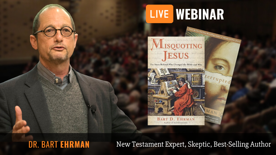 Register to see Dr. Bart Ehrman lecture online