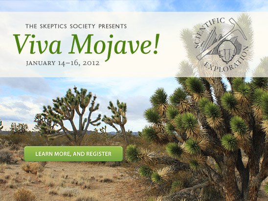 The Skeptics Society Presents: Viva Mojave! (January 14-16, 2012)