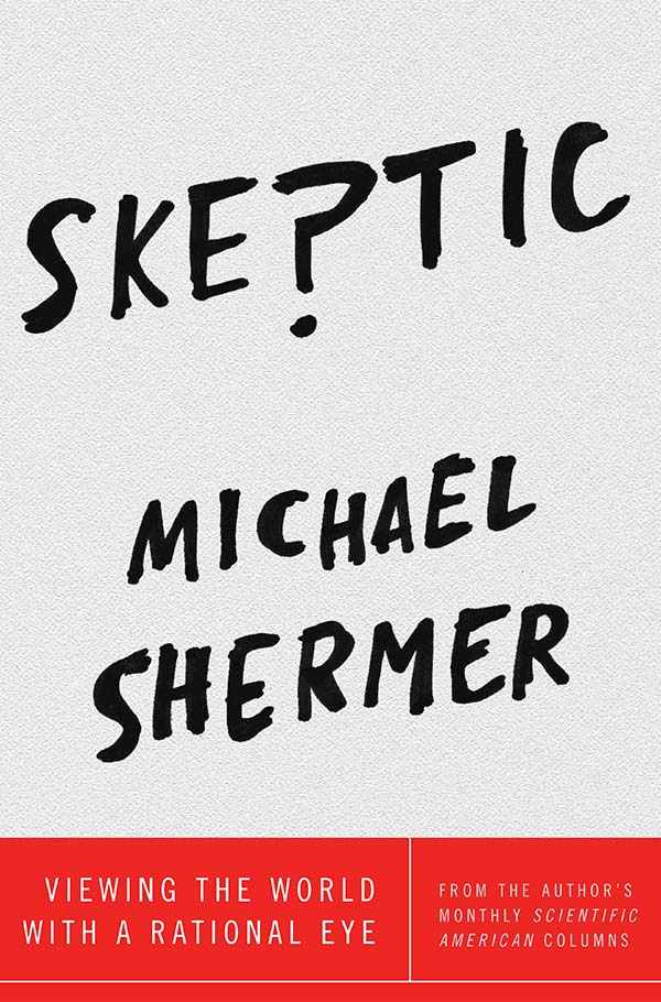 SKEPTIC: Viewing the world with a rational eye (book cover)