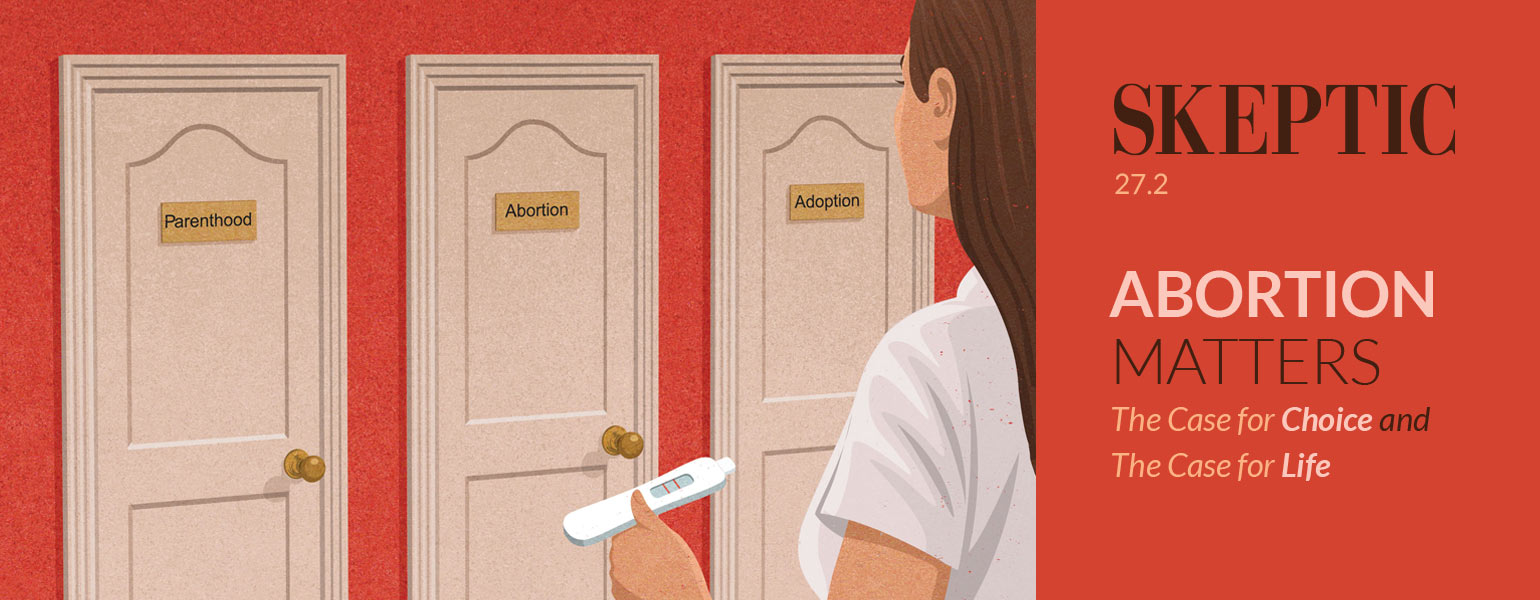 Skeptic Magazine 27.2: Abortion Matters