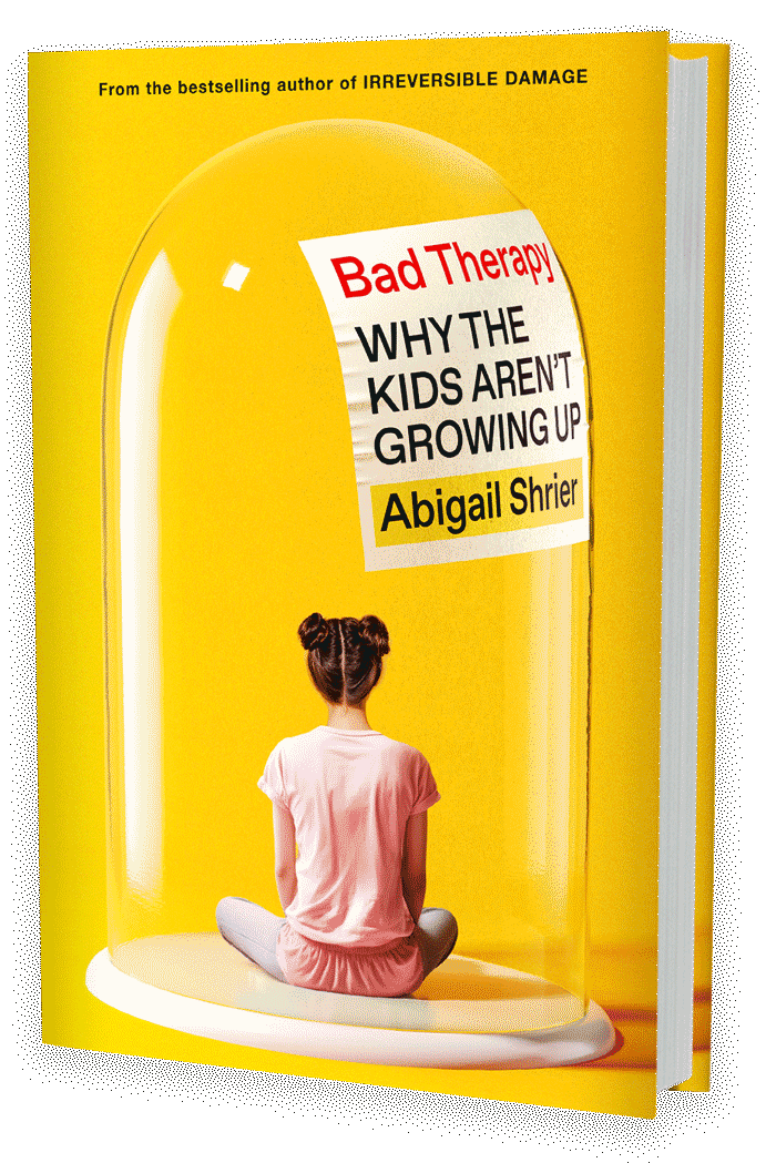 Bad Therapy: Why the Kids Aren't Growing Up (book cover)