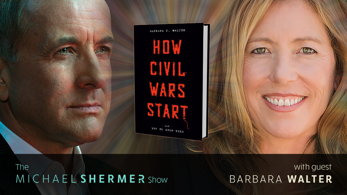 Michael Shermer with guest Barbara F. Walter