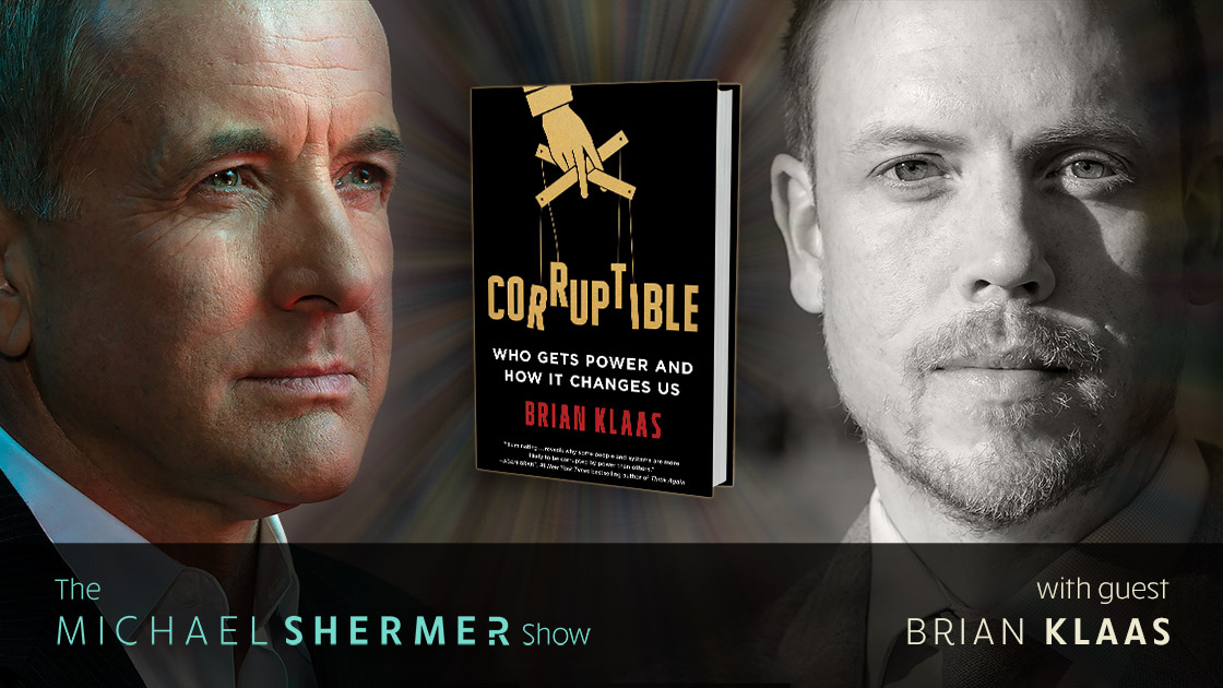 Michael Shermer with guest Brian Klaas