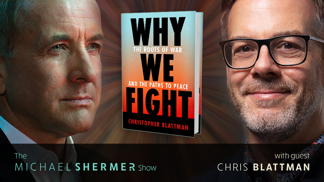 Michael Shermer with guest Chris Blattman