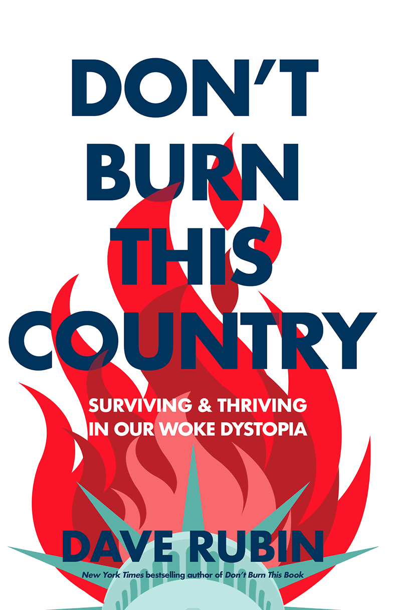 Dont Burn This Country: Surviving and Thriving in Our Woke Dystopia (book cover)