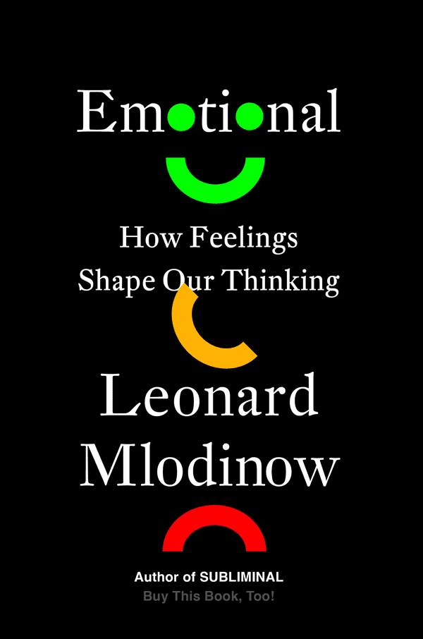 Emotional: How Feelings Shape Our Thinking (book cover)