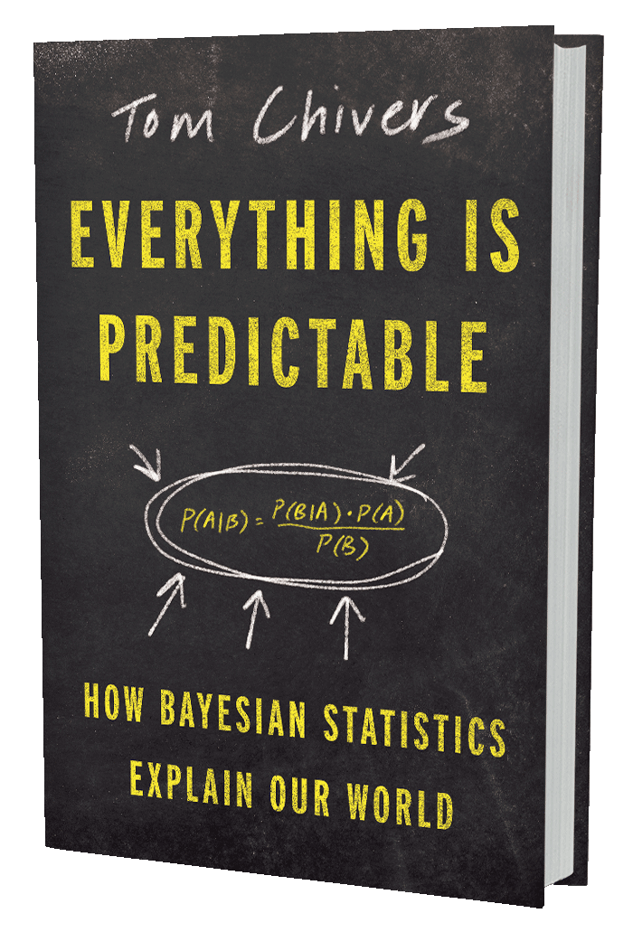 Everything Is Predictable: How Bayesian Statistics Explain Our World (book cover)