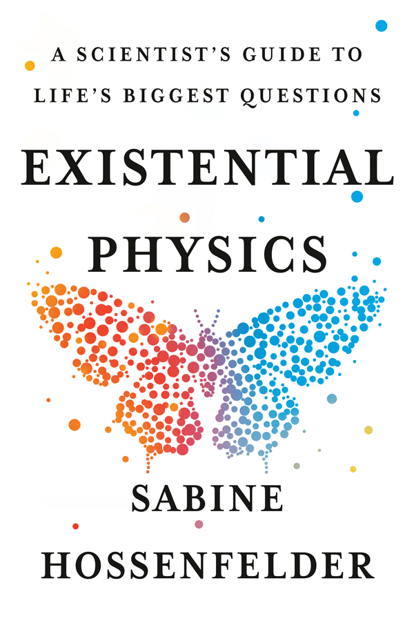 Existential Physics: A Scientist’s Guide to Life’s Biggest Questions (book cover)