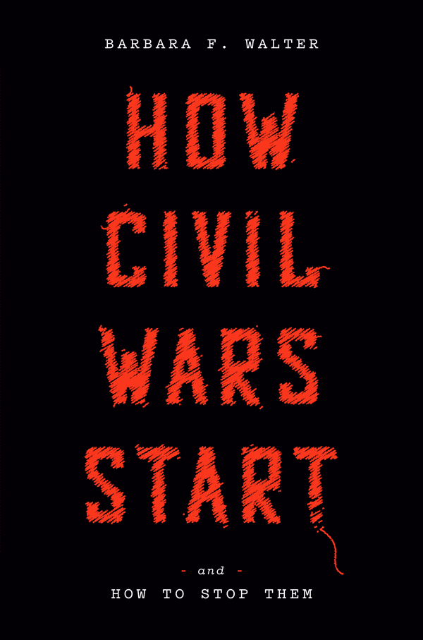 How Civil Wars Start: And How to Stop Them (book cover)