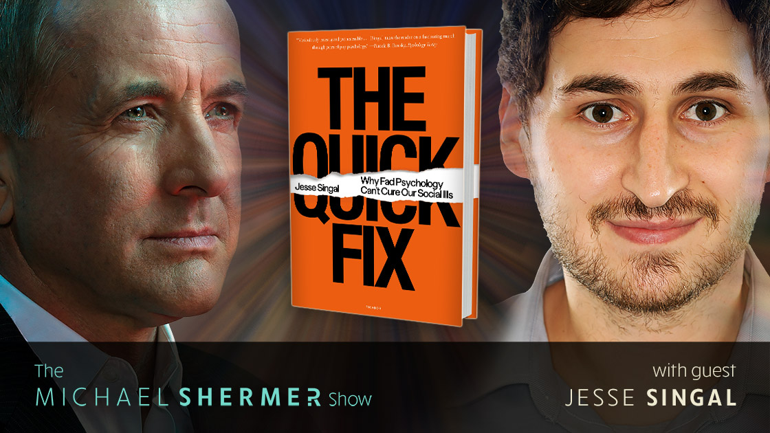 Michael Shermer with guest Jesse Singal