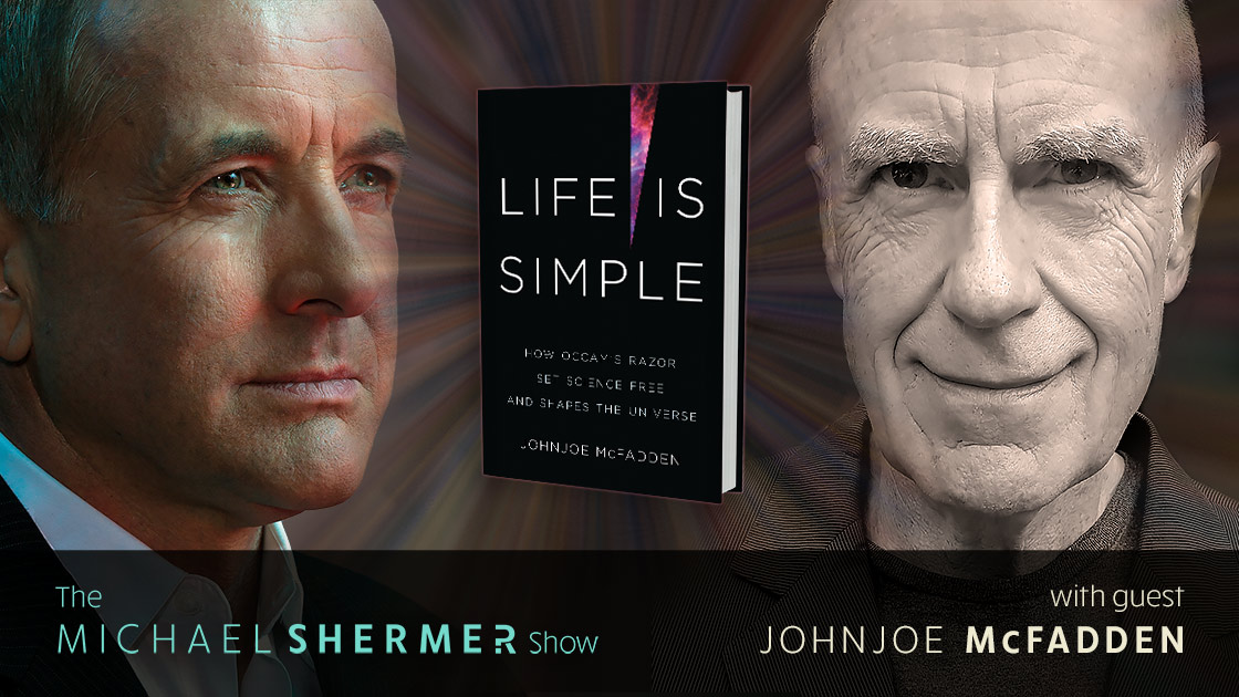Michael Shermer with guest Johnjoe McFadden