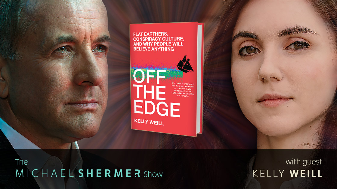 Michael Shermer with guest Kelly Weill