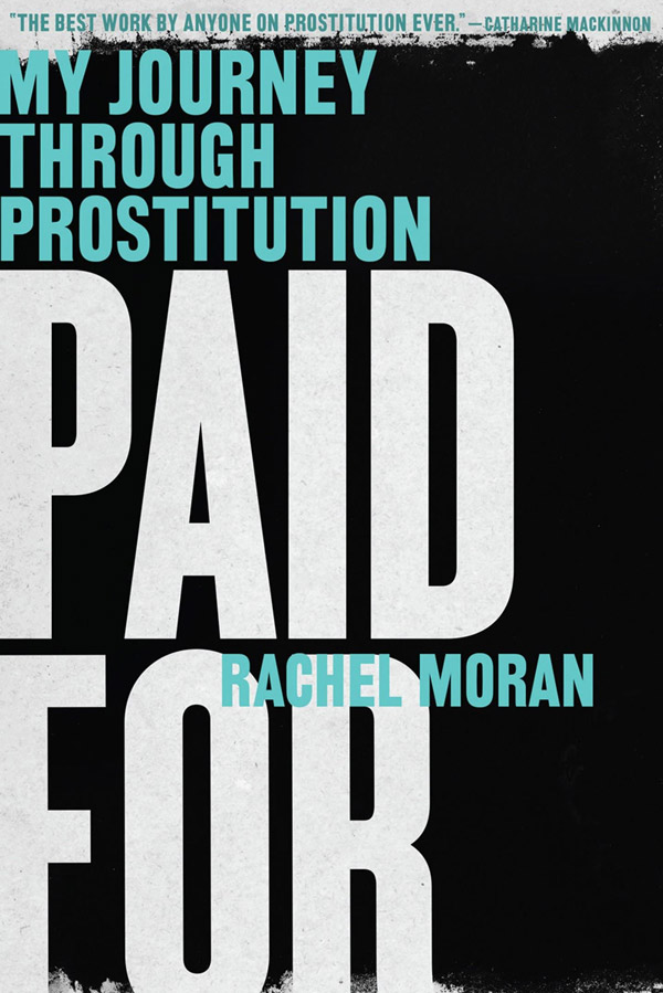 Paid For: My Journey Through Prostitution (book cover)