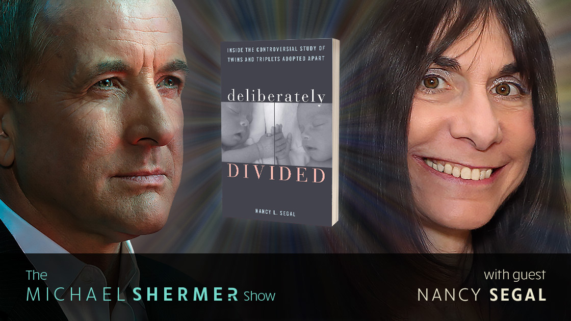 Michael Shermer with guest Nancy Segal