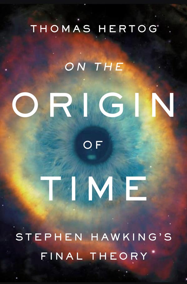 On the Origin of Time: Stephen Hawkings Final Theory (book cover)