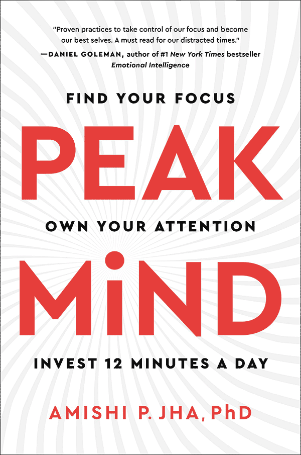 Peak Mind: Find Your Focus, Own Your Attention, Invest 12 Minutes a Day (book cover)