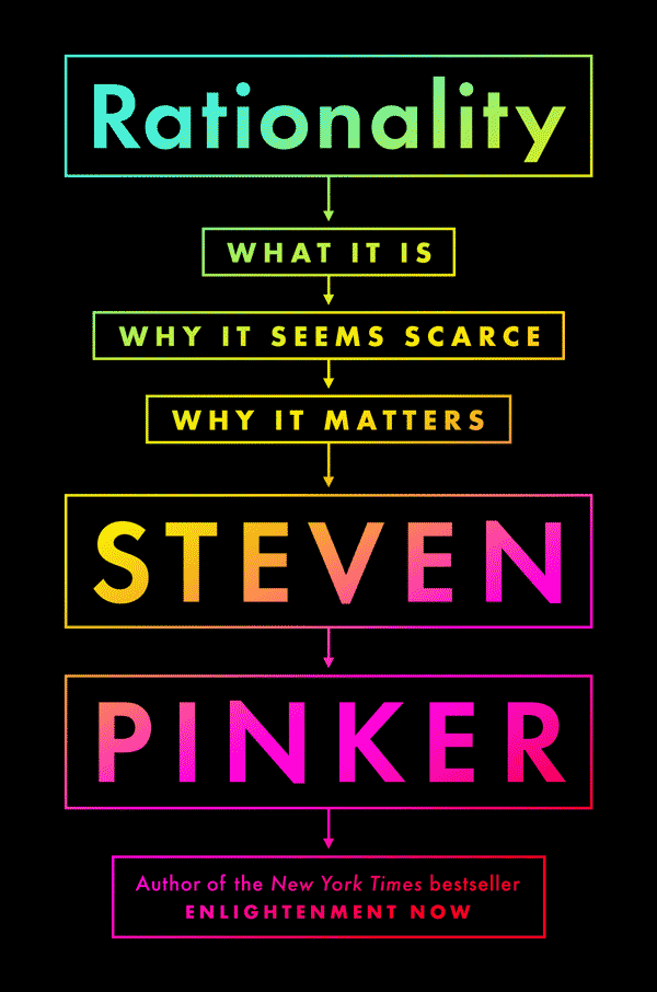 Rationality: What it is, Why it Seems Scarce, Why it Matters (book cover)