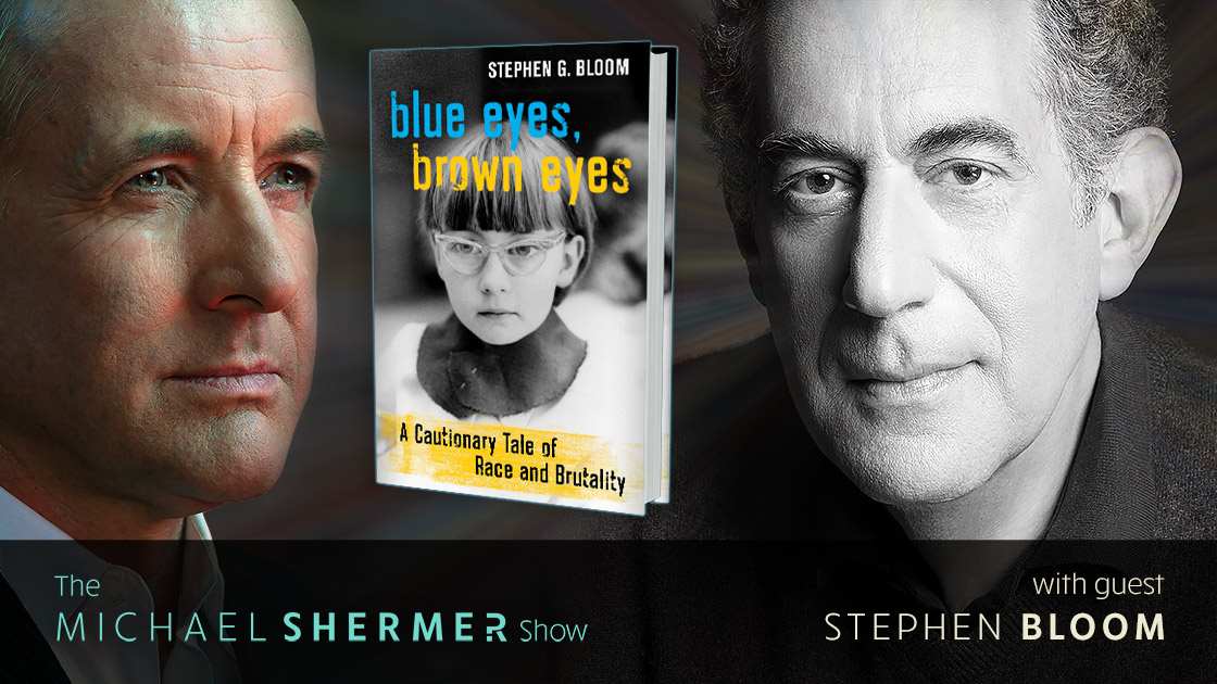 Michael Shermer with guest Stephen Bloom