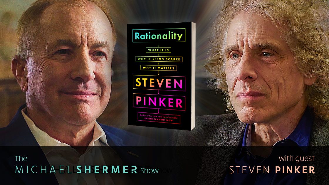 Michael Shermer with guest Steven Pinker