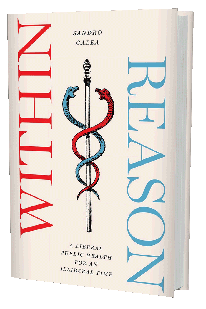Within Reason: A Liberal Public Health for an Illiberal Time (book cover)