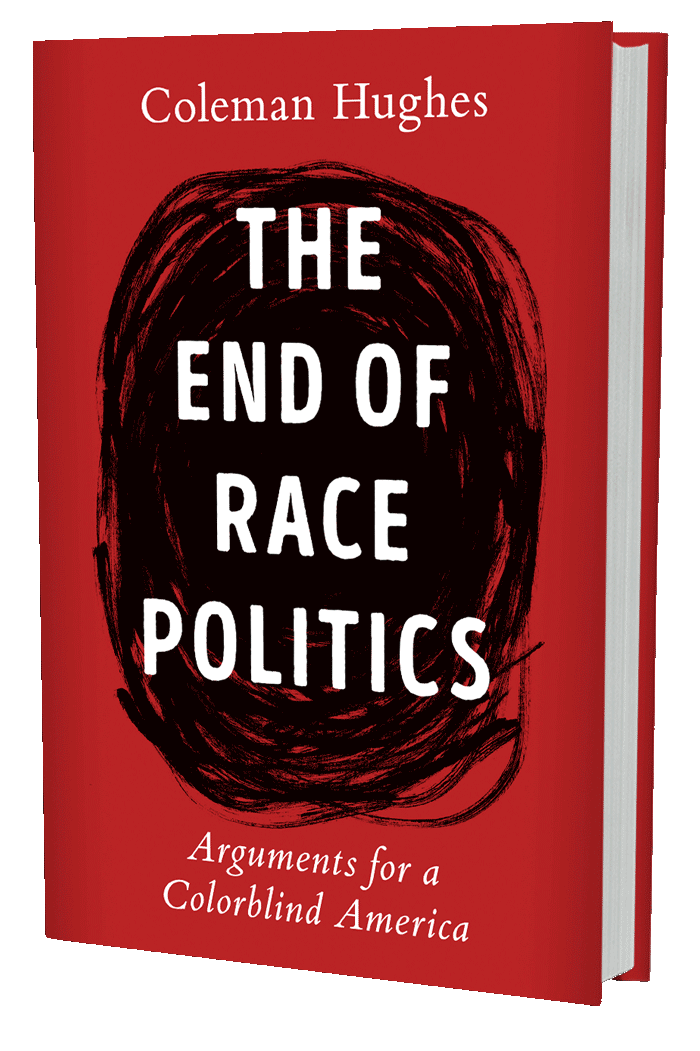 The End of Race Politics: Arguments for a Colorblind America (cover)