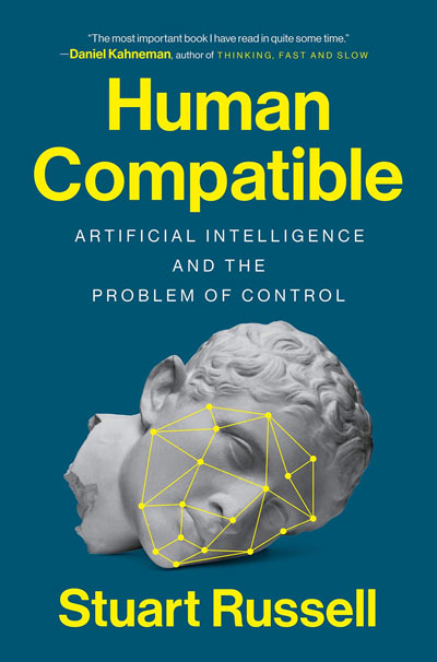 Human Compatible: Artificial Intelligence and the Problem of Control (book cover)