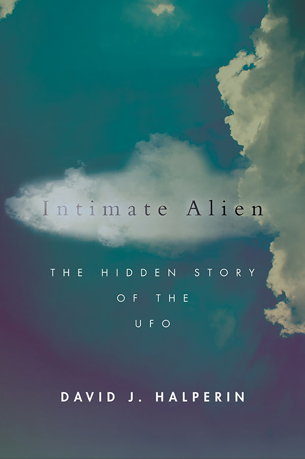 Intimate Alien: The Hidden Story of the UFO (book cover)