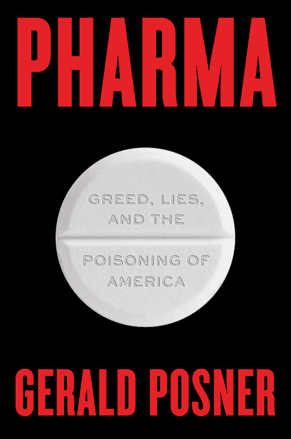 Pharma: Greed, Lies, and the Poisoning of America (book cover)