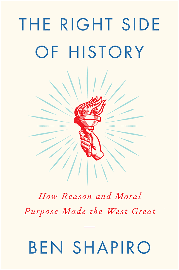 The Right Side of History: How Reason and Moral Purpose Made the West Great (book cover)