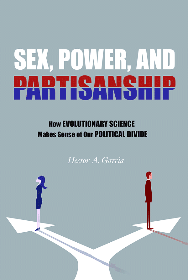 Sex, Power, and Partisanship: How Evolutionary Science Makes Sense of Our Political Divide (book cover)