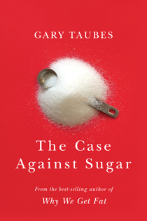 The Case Against Sugar (book cover)