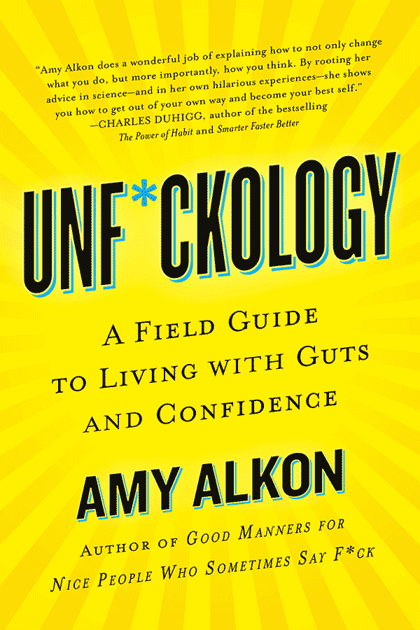 Unf*ckology: A Field Guide to Living with Guts and Confidence (book cover)