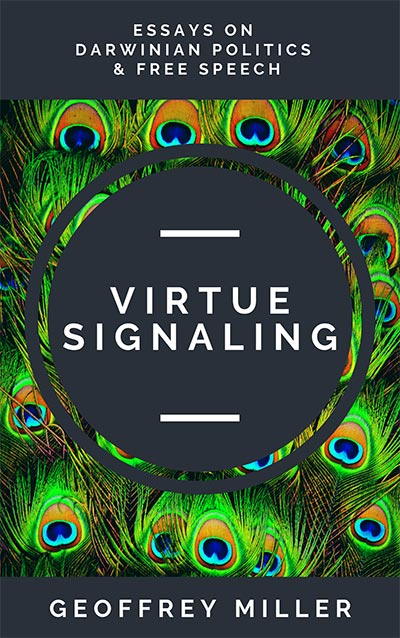 Virtue Signaling: Essays on Darwinian Politics & Free Speech (book cover)