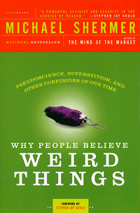 Why People Believe Weird Things (book cover)